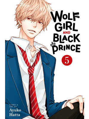 cover image of Wolf Girl and Black Prince, Volume 5